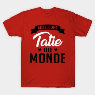 Meilleure tatie du monde T-Shirt